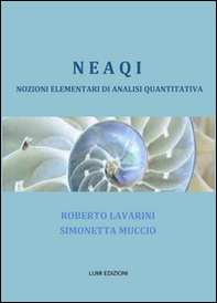 NEAQI. Nozioni elementari di analisi quantitativa - Librerie.coop