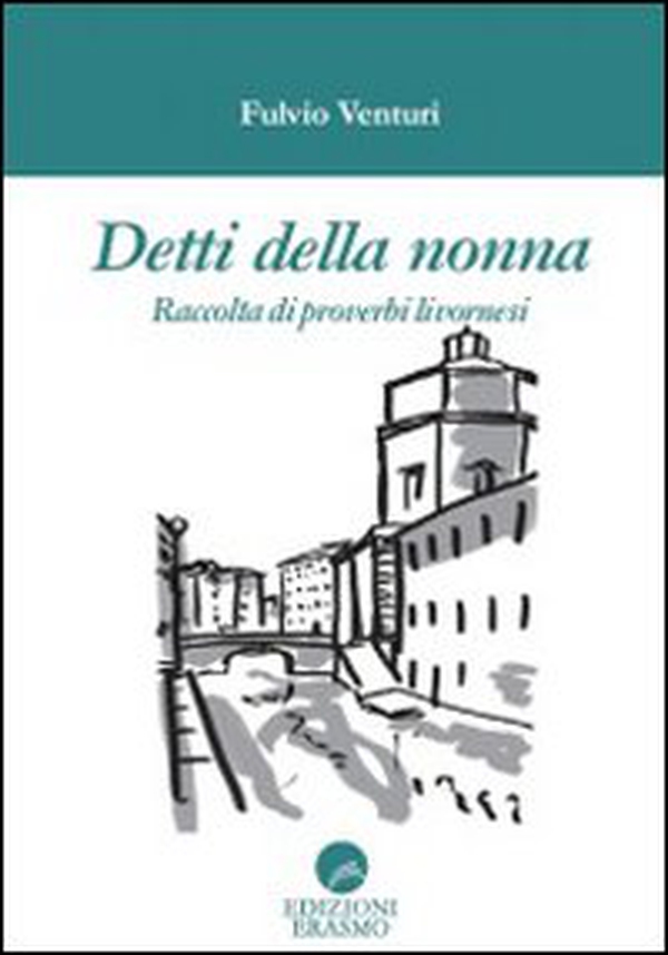 Detti della nonna - Librerie.coop Detti della nonna - Librerie.coop