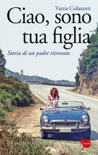 Ciao, sono tua figlia - Librerie.coop