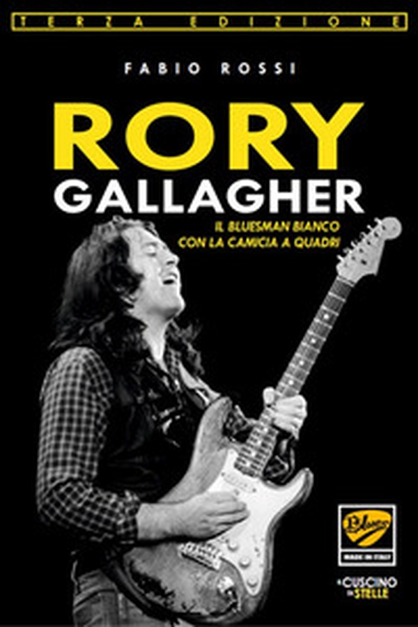Rory Gallagher. Il bluesman bianco con la camicia a quadri - Librerie.coop Rory Gallagher. Il bluesman bianco con la camicia a quadri - Librerie.coop