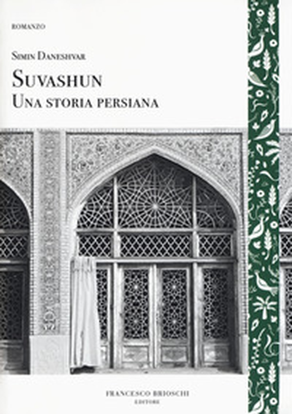 Suvashun. Una storia persiana - Librerie.coop Suvashun. Una storia persiana - Librerie.coop