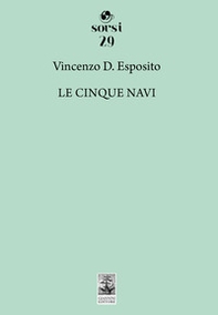 Le cinque navi - Librerie.coop Le cinque navi - Librerie.coop