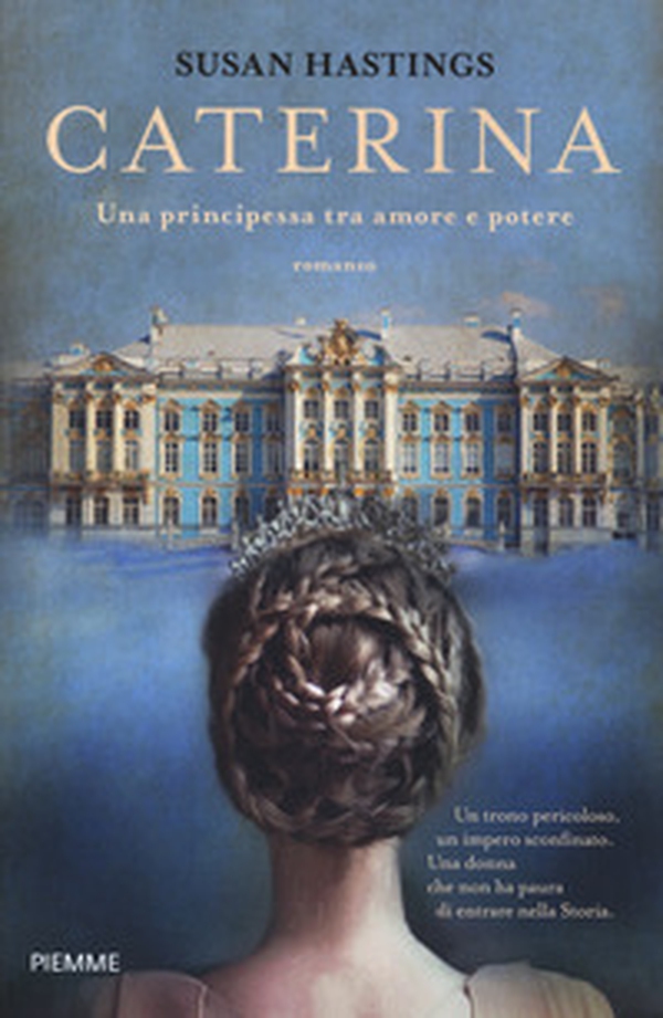 Caterina. Una principessa tra amore e potere - Librerie.coop Caterina. Una principessa tra amore e potere - Librerie.coop