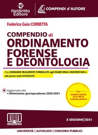 Compendio di ordinamento forense e deontologia - Librerie.coop