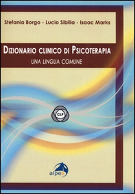 Dizionario clinico di psicoterapia. Una lingua comune - Librerie.coop