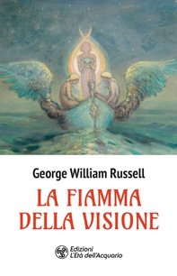 La fiamma della visione - Librerie.coop