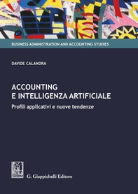 Accounting e intelligenza artificiale. Profili applicativi e nuove tendenze - Librerie.coop Accounting e intelligenza artificiale. Profili applicativi e nuove tendenze - Librerie.coop