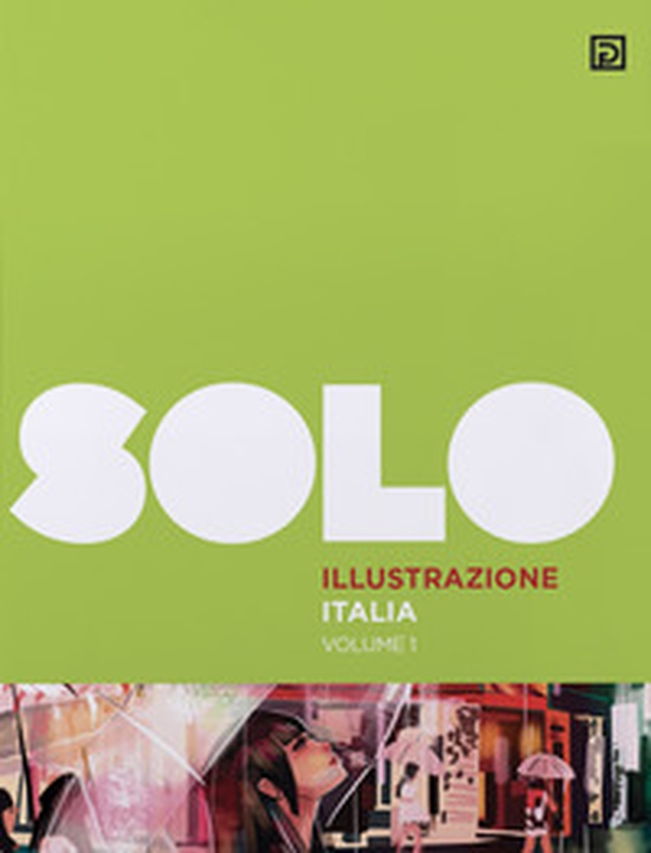 SOLO Illustrazione Italia - Librerie.coop SOLO Illustrazione Italia - Librerie.coop