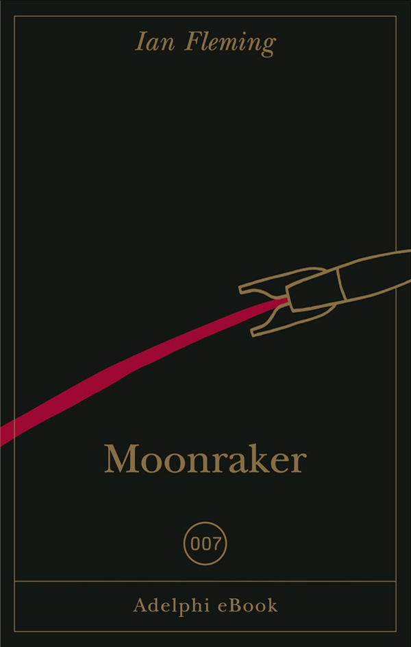 Moonraker - Librerie.coop Moonraker - Librerie.coop