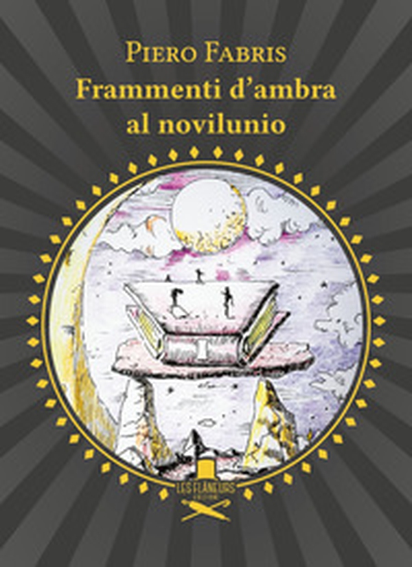 Frammenti d'ambra al novilunio - Librerie.coop Frammenti d'ambra al novilunio - Librerie.coop