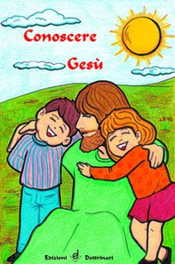 Conoscere Gesù. Sussidio - Librerie.coop