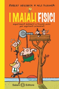 I maiali fisici - Librerie.coop I maiali fisici - Librerie.coop