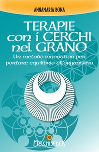 Terapie con i cerchi nel grano - Librerie.coop