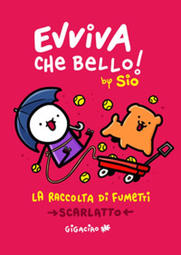 Evviva che bello! La raccolta di fumetti. Scarlatto 2025 - Librerie.coop Evviva che bello! La raccolta di fumetti. Scarlatto 2025 - Librerie.coop