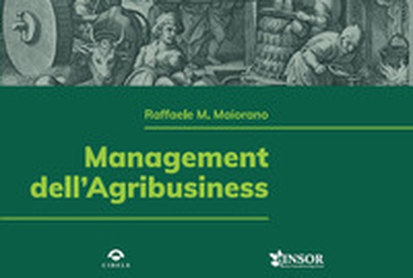 Management dell'agribusiness - Librerie.coop Management dell'agribusiness - Librerie.coop