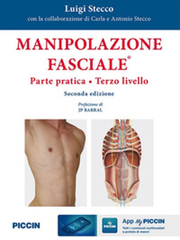Manipolazione fasciale. Parte pratica. Terzo livello - Librerie.coop Manipolazione fasciale. Parte pratica. Terzo livello - Librerie.coop