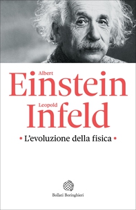 L'evoluzione della fisica - Librerie.coop L'evoluzione della fisica - Librerie.coop