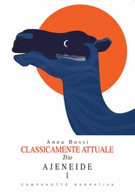 Ajeneide. Classicamente attuale. Trio - Vol. 1 - Librerie.coop Ajeneide. Classicamente attuale. Trio - Vol. 1 - Librerie.coop