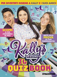 Il quiz book. Kally's Mashup - Librerie.coop