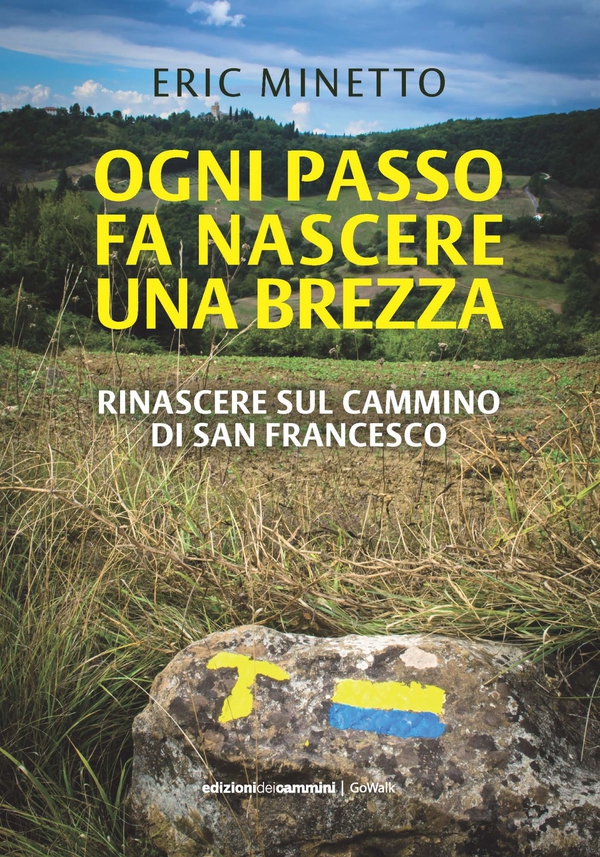 Ogni passo fa nascere una brezza - Librerie.coop Ogni passo fa nascere una brezza - Librerie.coop