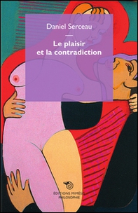 Le plaisir et la contradiction - Librerie.coop