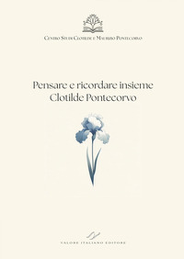 Pensare e ricordare insieme Clotilde Pontecorvo - Librerie.coop Pensare e ricordare insieme Clotilde Pontecorvo - Librerie.coop
