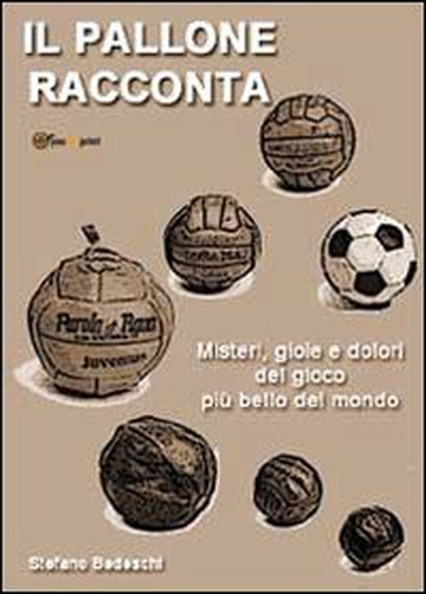Il pallone racconta - Librerie.coop Il pallone racconta - Librerie.coop