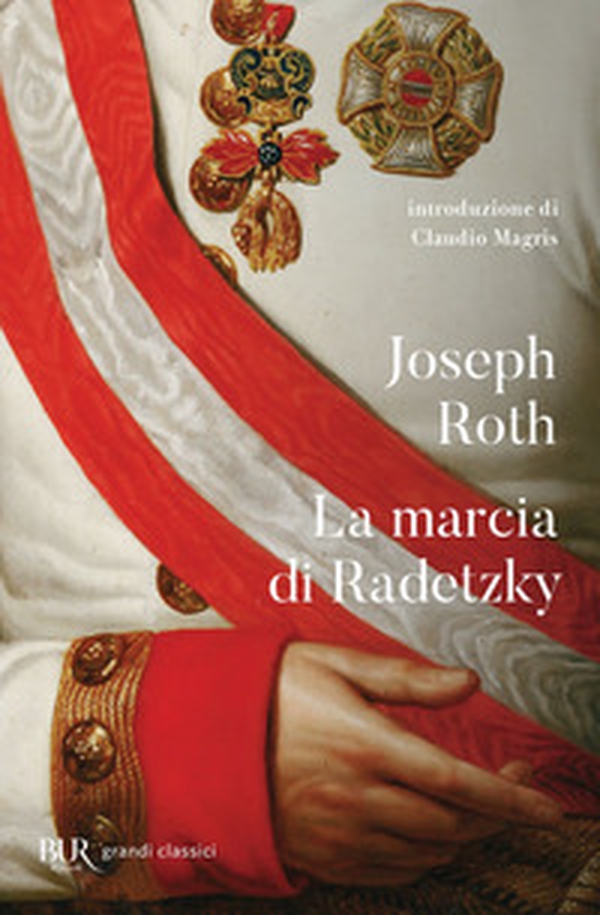 La marcia di Radetzky - Librerie.coop La marcia di Radetzky - Librerie.coop