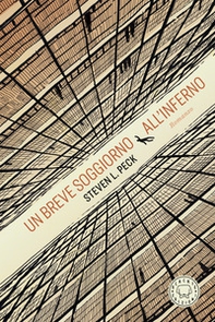 Un breve soggiorno all'inferno - Librerie.coop