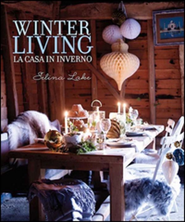 Winter living. La casa in inverno - Librerie.coop Winter living. La casa in inverno - Librerie.coop