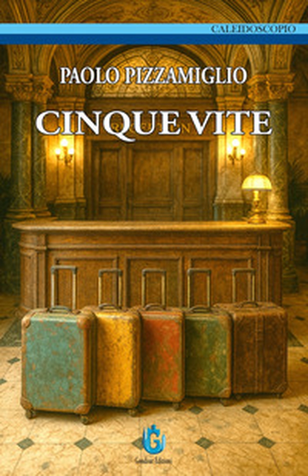 Cinque vite - Librerie.coop Cinque vite - Librerie.coop