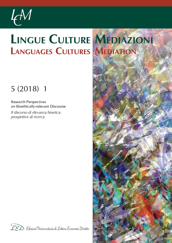 LCM Journal. Vol 5, No 1 (2018). Research Perspectives on Bioethically-relevant Discourse - Librerie.coop LCM Journal. Vol 5, No 1 (2018). Research Perspectives on Bioethically-relevant Discourse - Librerie.coop
