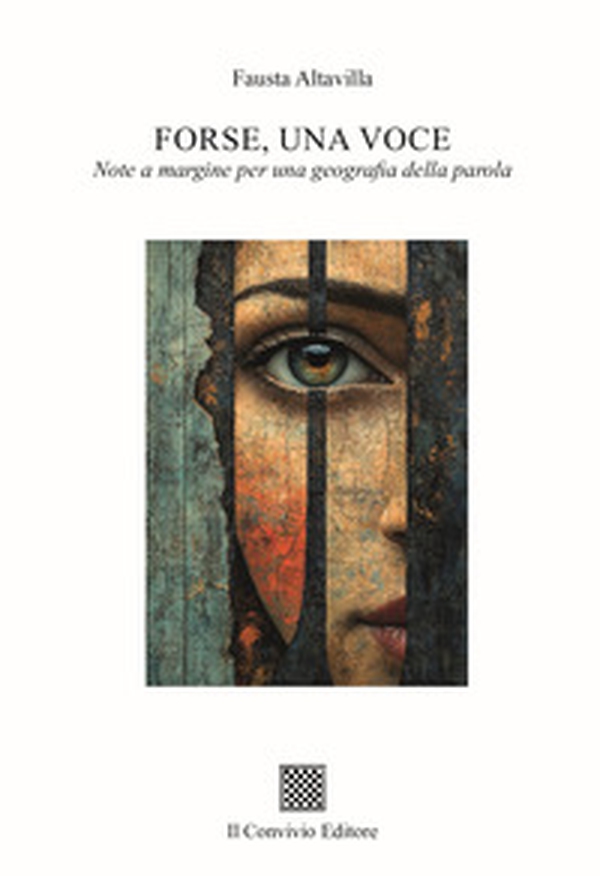 Forse una voce. Note a margine per una geografia della parola - Librerie.coop