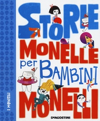 Storie monelle per bambini monelli - Librerie.coop