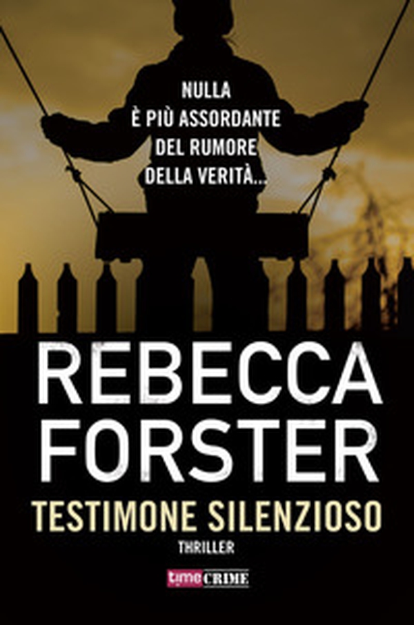 Testimone silenzioso - Librerie.coop Testimone silenzioso - Librerie.coop
