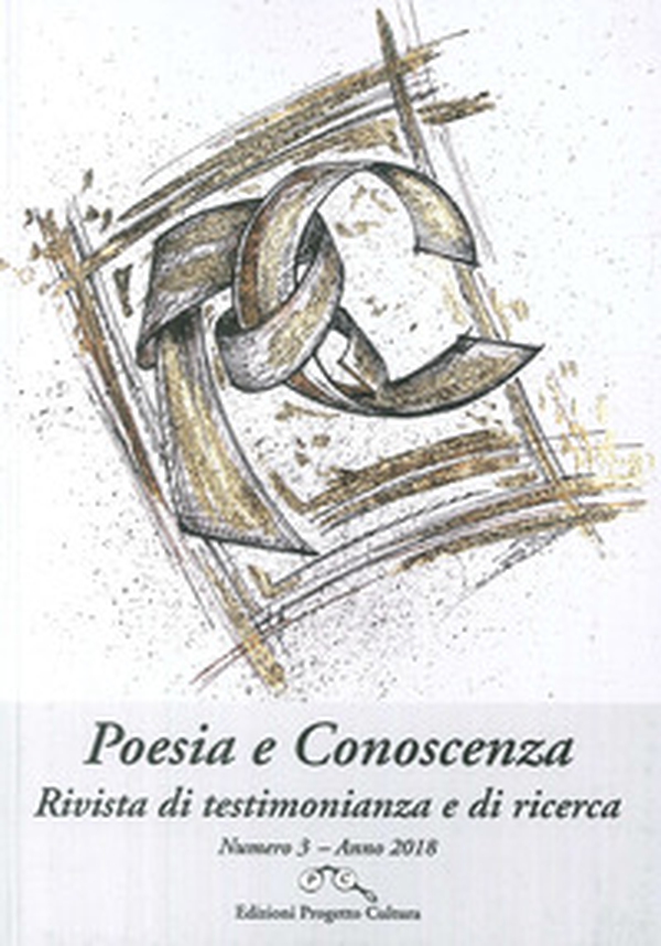 Poesia e conoscenza. Rivista di testimonianza e di ricerca - Vol. 3 - Librerie.coop Poesia e conoscenza. Rivista di testimonianza e di ricerca - Vol. 3 - Librerie.coop