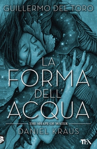 La forma dell'acqua-The shape of water - Librerie.coop La forma dell'acqua-The shape of water - Librerie.coop