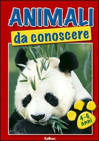 Animali da conoscere. 4-6 anni - Librerie.coop Animali da conoscere. 4-6 anni - Librerie.coop