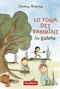 Lo yoga dei bambini in natura - Librerie.coop