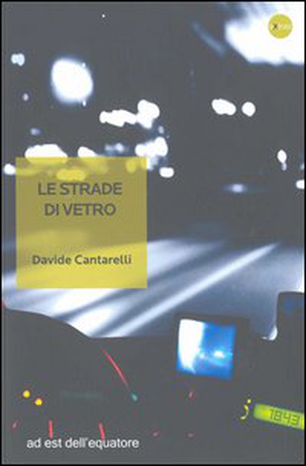 Le strade di vetro - Librerie.coop Le strade di vetro - Librerie.coop