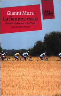 La fiamma rossa. Storie e strade dei miei tour - Librerie.coop