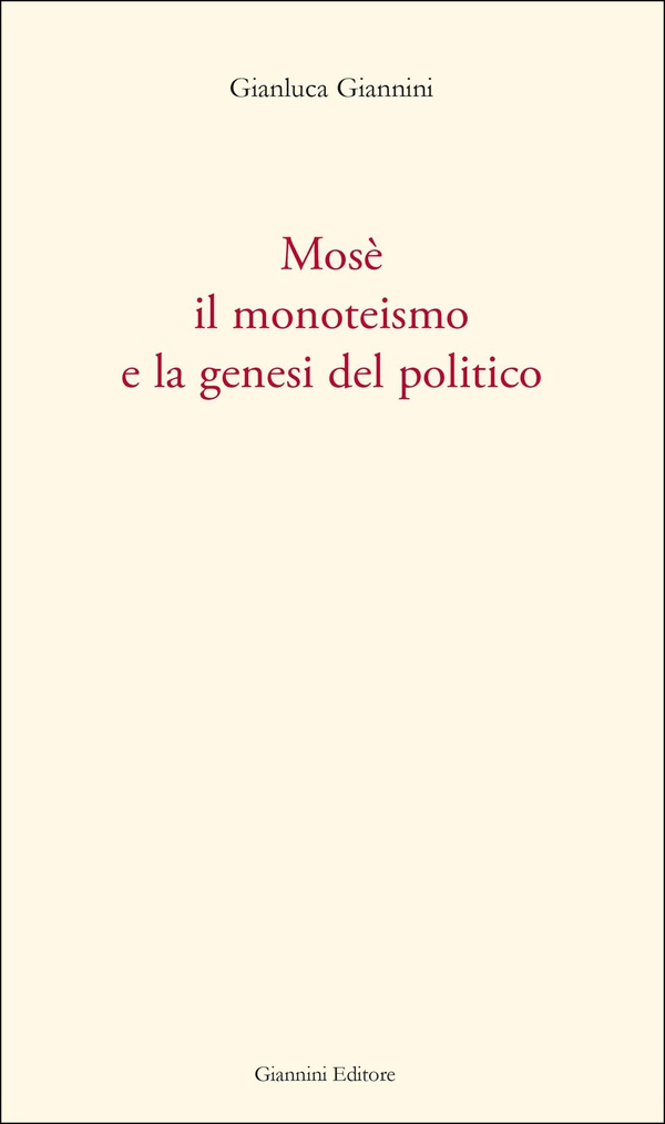 Mosè il monoteismo e la genesi del politico - Librerie.coop