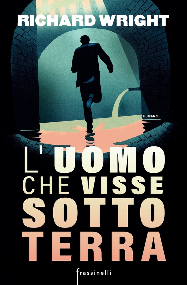L'uomo che visse sottoterra - Librerie.coop L'uomo che visse sottoterra - Librerie.coop