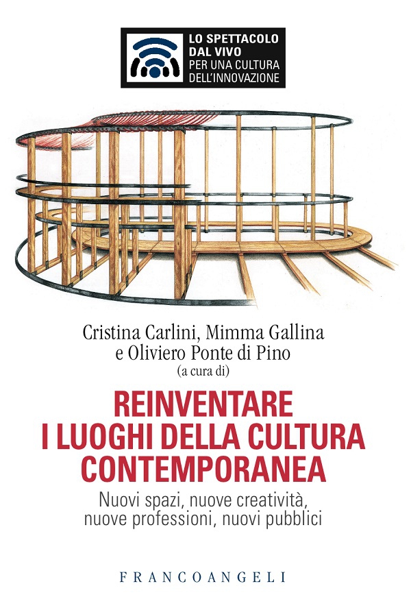 Reinventare i luoghi della cultura contemporanea - Librerie.coop Reinventare i luoghi della cultura contemporanea - Librerie.coop