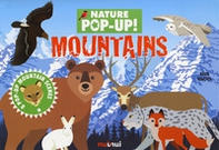 Mountains. Nature pop-up! - Librerie.coop Mountains. Nature pop-up! - Librerie.coop