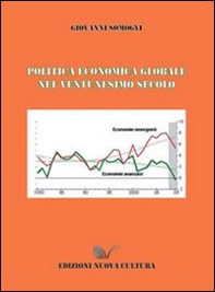 Politica economica globale nel ventunesimo secolo - Librerie.coop Politica economica globale nel ventunesimo secolo - Librerie.coop