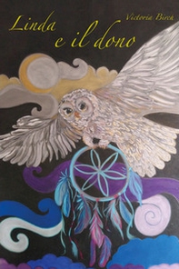 Linda e il dono - Librerie.coop