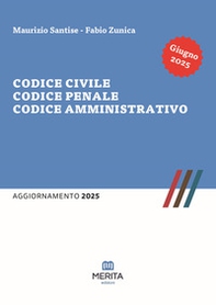 Codice civile, codice penale, codice amministrativo. Aggiornamento 2025 - Librerie.coop