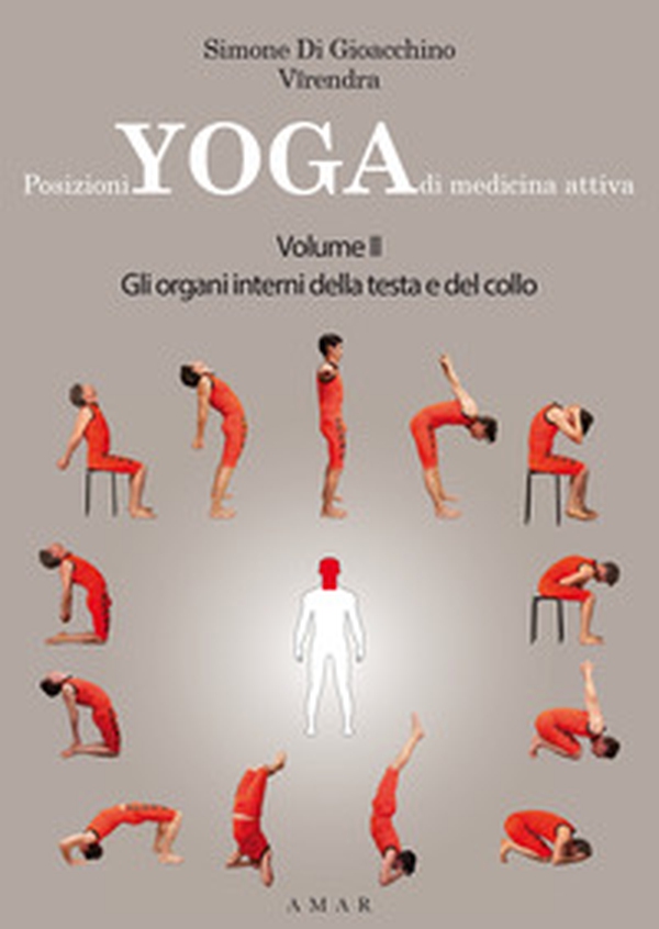 Posizioni yoga di medicina attiva - Librerie.coop Posizioni yoga di medicina attiva - Librerie.coop
