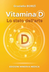 Vitamina D. Lo stato dell'arte - Librerie.coop